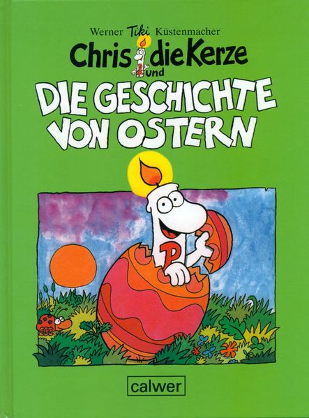 Cover von Chris die Kerze und die Geschichte von Ostern