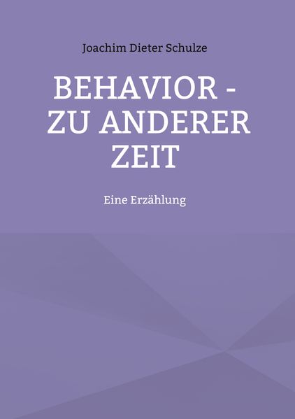 Cover von Behavior – Zu anderer Zeit