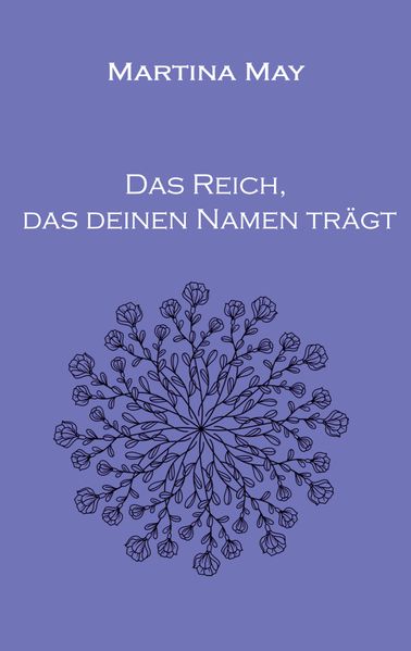 Cover von Das Reich, das deinen Namen trägt
