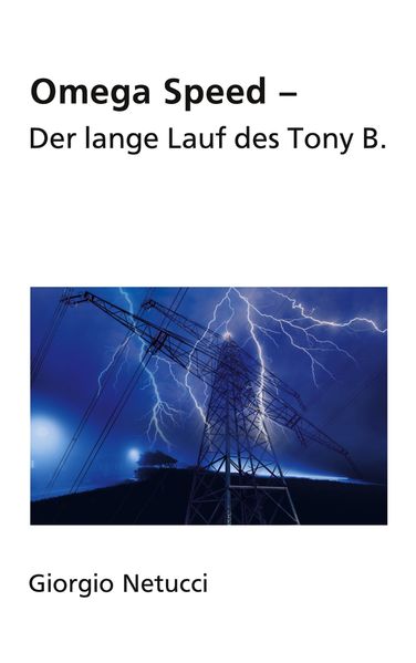 Cover von Omega Speed – Der lange Lauf des Tony B