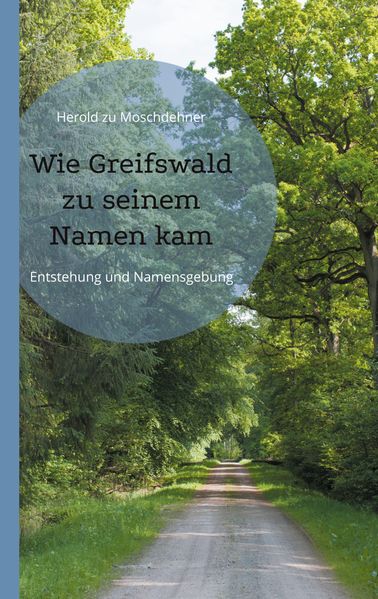 Cover von Wie Greifswald zu seinem Namen kam