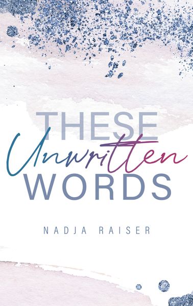 Cover von These Unwritten Words