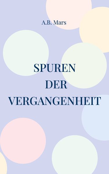 Cover von Spuren der Vergangenheit