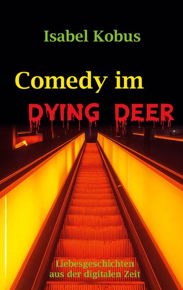 Cover von Comedy im Dying Deer