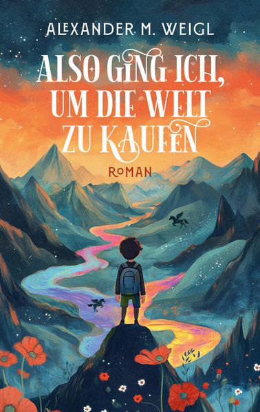 Cover von Also ging ich, um die Welt zu kaufen