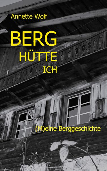 Cover von Berg Hütte ich