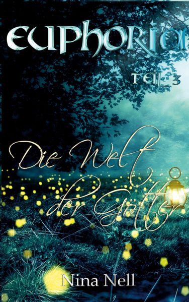 Cover von Euphoria Band 3 – Die Welt der Götter
