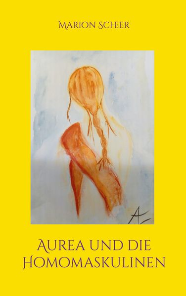 Cover von Aurea und die Homomaskulinen