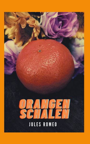 Cover von Orangenschalen