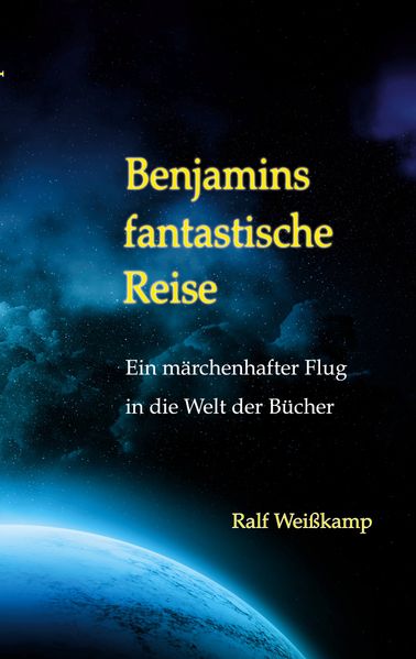 Cover von Benjamins fantastische Reise