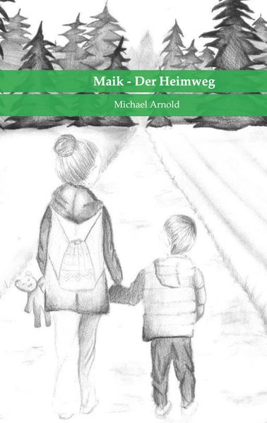 Cover von Maik – Der Heimweg