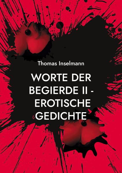 Cover von Worte der Begierde II – Erotische Gedichte