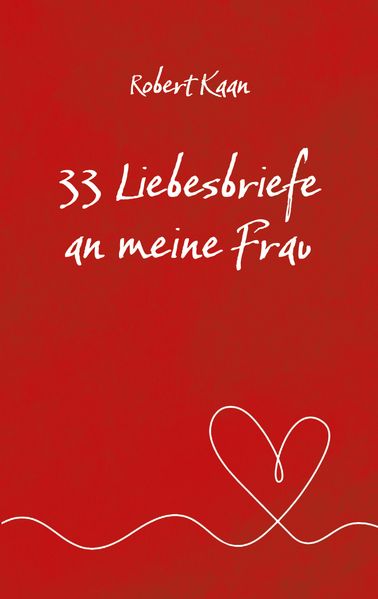 Cover von 33 Liebesbriefe an meine Frau