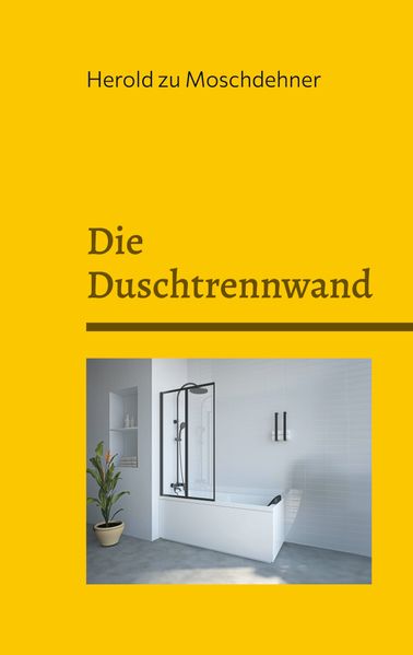 Cover von Die Duschtrennwand