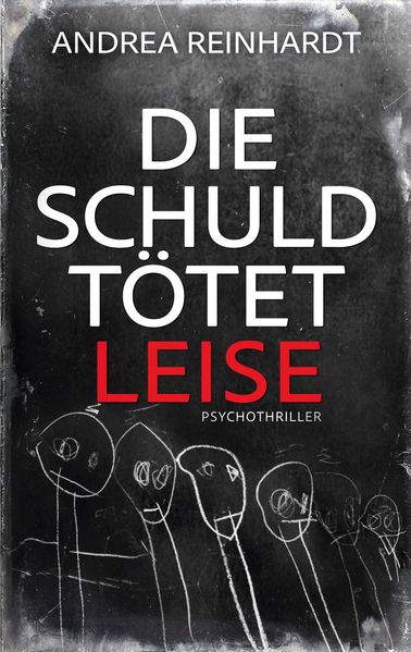 Cover von Die Schuld tötet leise