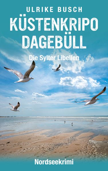 Cover von Küstenkripo Dagebüll – Die Sylter Libellen