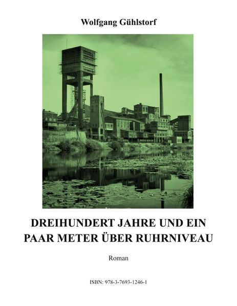 Cover von Dreihundert Jahre und ein paar Meter über Ruhrniveau