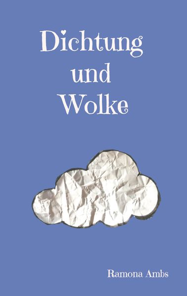 Cover von Dichtung und Wolke
