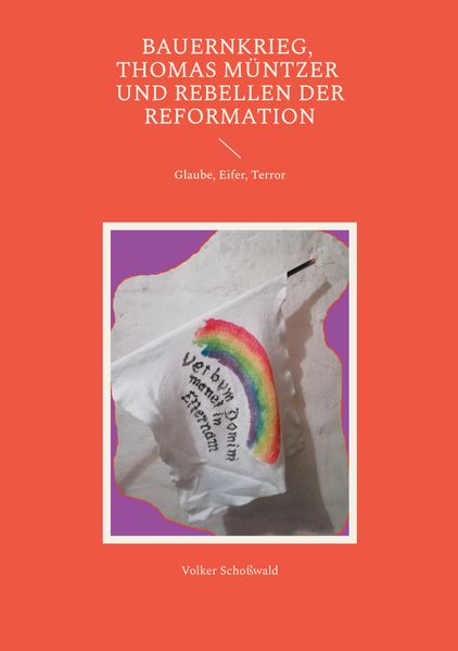 Cover von Bauernkrieg, Thomas Müntzer und Rebellen der Reformation
