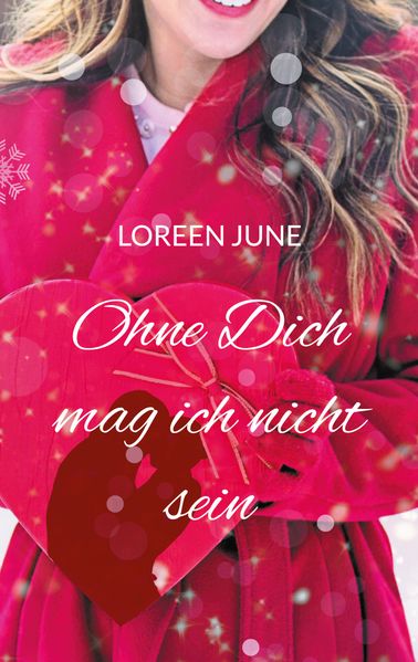 Cover von Ohne Dich mag ich nicht sein