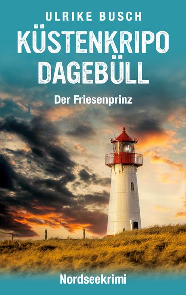 Cover von Küstenkripo Dagebüll – Der Friesenprinz