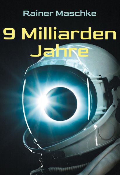 Cover von 9 Milliarden Jahre