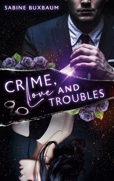 Cover von Crime, Love and Troubles