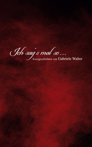 Cover von Ich sag´s mal so