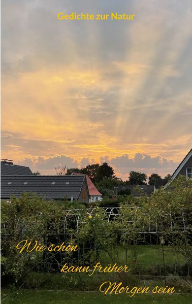 Cover von Wie schön kann früher Morgen sein