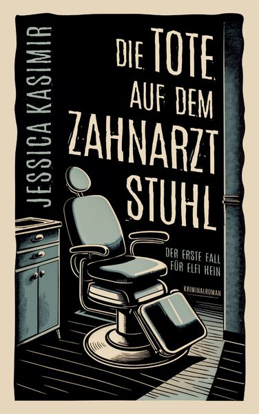Cover von Die Tote auf dem Zahnarztstuhl