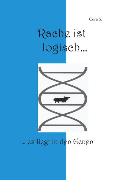 Cover von Rache ist logisch