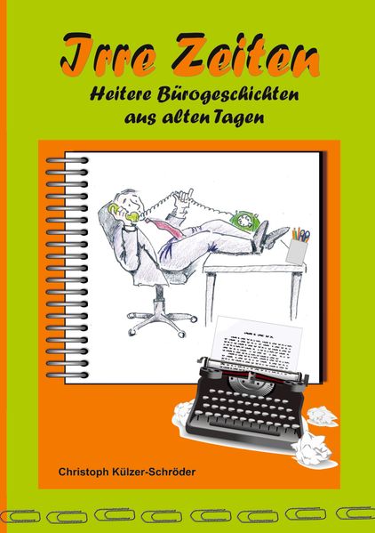 Cover von Irre Zeiten