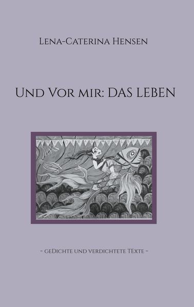 Cover von Und vor mir: das Leben