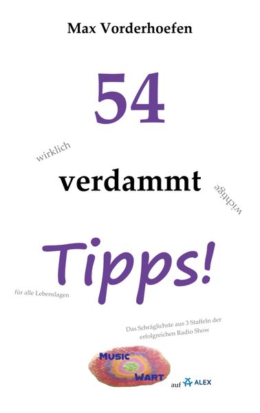 Cover von 54 wirklich verdammt wichtige Tipps! für alle Lebenslagen