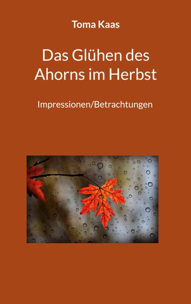 Cover von Das Glühen des Ahorns im Herbst