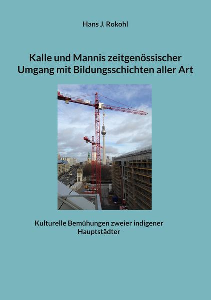 Cover von Kalle und Mannis zeitgenössischer Umgang mit Bildungsschichten aller Art