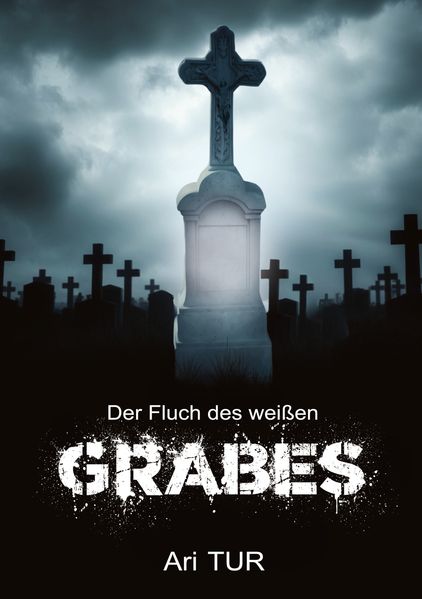 Cover von Der Fluch des weißen Grabes