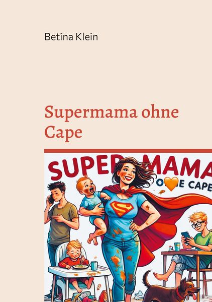 Cover von Supermama ohne Cape