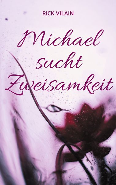 Cover von Michael sucht Zweisamkeit