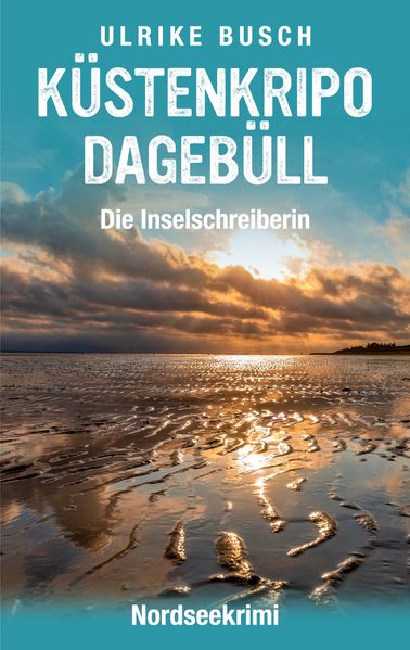Cover von Küstenkripo Dagebüll – Die Inselschreiberin