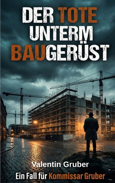Cover von Der Tote unterm Baugerüst
