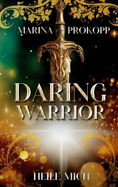 Cover von Daring Warrior – Heile mich