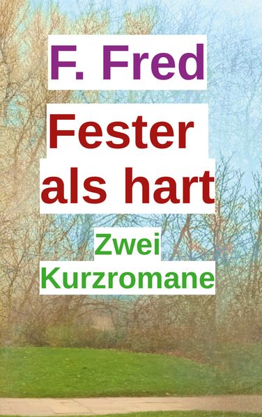 Cover von Fester als hart