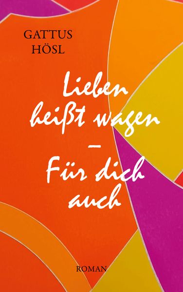 Cover von Lieben heißt wagen