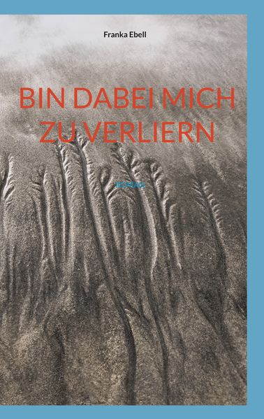 Cover von Bin dabei mich zu verliern