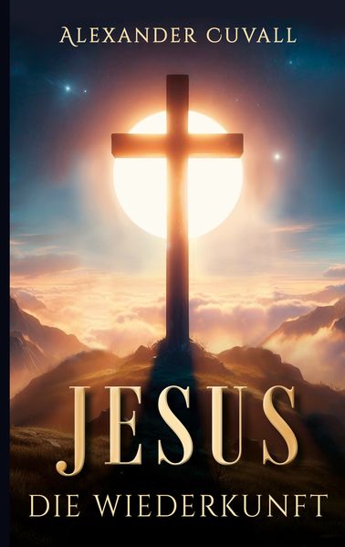 Cover von Jesus – Die Wiederkunft