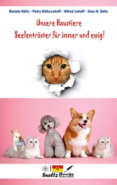 Cover von Unsere Haustiere – Seelentröster für immer und ewig!