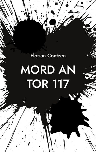 Cover von Mord an Tor 117