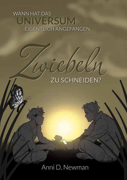 Cover von Wann hat das Universum eigentlich angefangen, Zwiebeln zu schneiden?