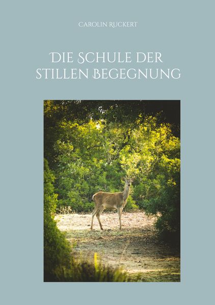 Cover von Die Schule der stillen Begegnung
